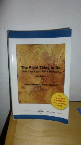 The right thing to do: basic readings in moral philosophy - 9780071315197