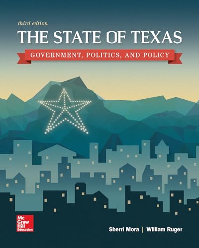 The state of Texas : government, politics, and policy