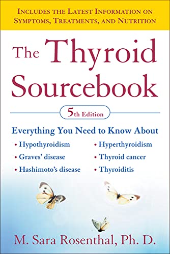 The thyroid sourcebook: everything you need to know