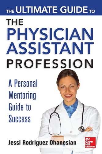The ultimate guide to the physician assistant profession