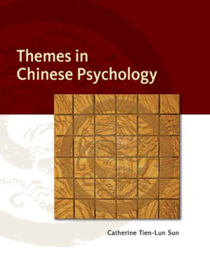 Themes in Chinese Psychology By Catherine Tien-Lun Sun