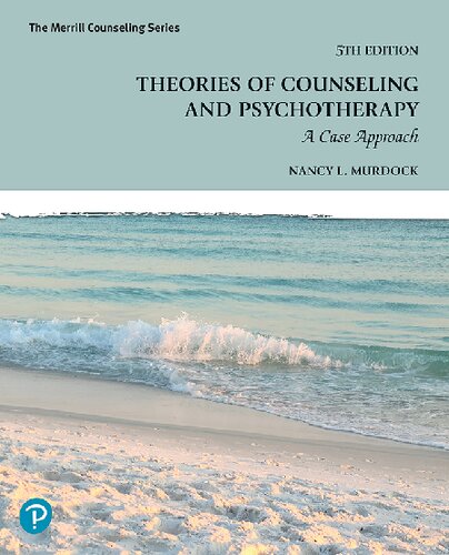 Theories of Counseling and Psychotherapy: A Case Approach - Nancy L. Murdock - 9780138170615