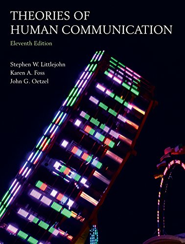 Theories of Human Communication - 11th Edition