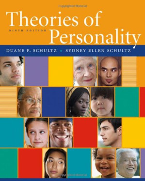Theories of Personality, Ninth Edition By Duane P. Schultz, Sydney Ellen Schultz