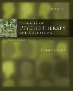 Theories of psychotherapy and counseling: concepts and cases By Sharf, Richard S
