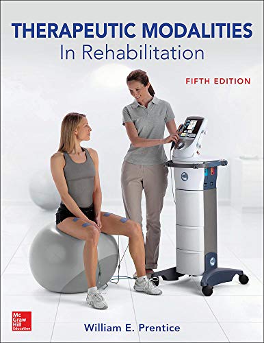 Therapeutic modalities in rehabilitation