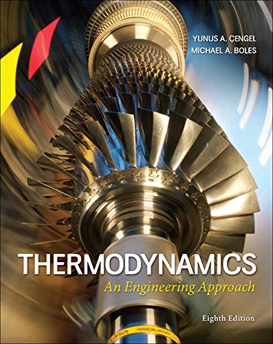Thermodynamics: An Engineering Approach - 8th Edition