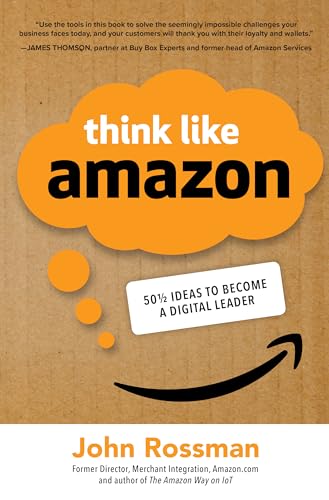 Think like Amazon: 50 1/2 ideas to become a digital leader - 9781260455496