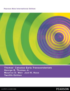 Thomas' Calculus Early Transcendentals - Jr, George B Thomas