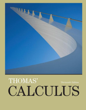 Thomas' Calculus - George B. Thomas Jr., Maurice D. Weir, Joel R. Hass
