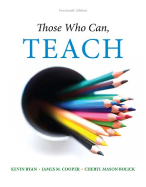 Those Who Can, Teach, 14th ed. By Ryan