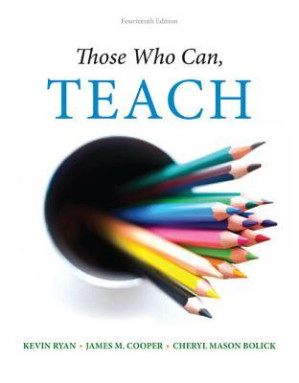Those Who Can, Teach By Kevin Ryan; James M. Cooper - 9781305077690