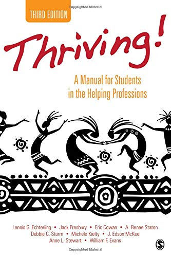 Thriving!: A Manual for Students in the Helping Professions 3rd Edition