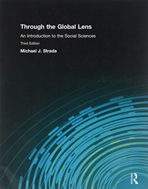 Through the Global Lens: An Introduction to Social Sciences - Michael J Strada