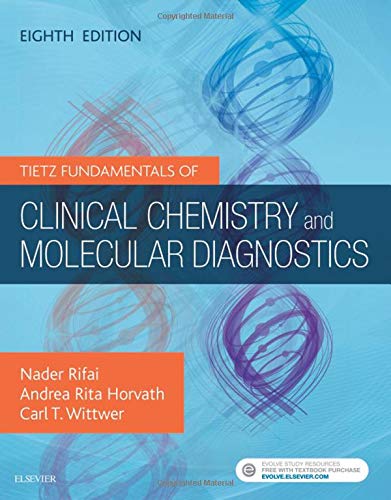 Tietz Fundamentals of Clinical Chemistry and Molecular Diagnostics 8th Edition