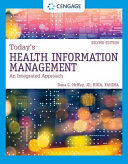Today's Health Information Management: An Integrated Approach (Third Edition) By Dana C. McWay