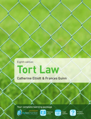 Tort law - Catherine Elliott; Frances Quinn; Dawsonera