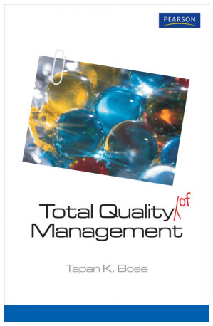 Total quality of management - Bose, Tapan K