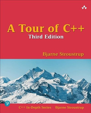 Tour of C++, A (C++ In-Depth Series) - Stroustrup, Bjarne