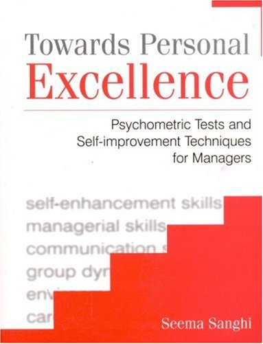 Towards Personal Excellence: Psychometric Tests and Self-Improvement Techniques for Managers (Response Books)