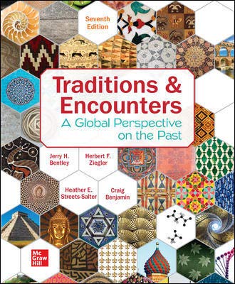 Traditions & Encounters: A Global Perspective on the Past 7th Edition - 9781259912429