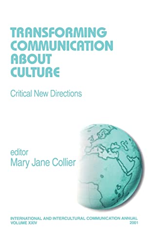 Transforming Communication About Culture: Critical New Directions