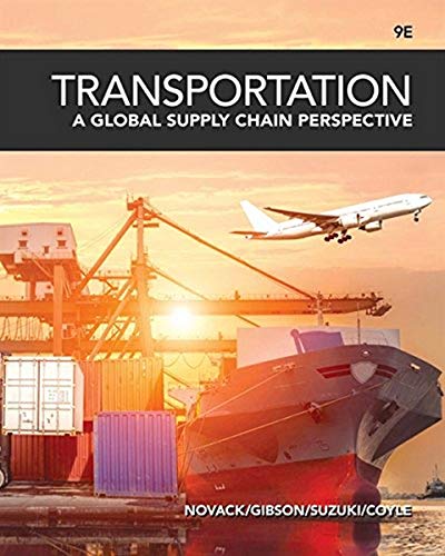 Transportation: A Global Supply Chain Perspective - 9th Edition