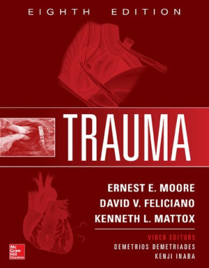 Trauma, 8th Edition By Feliciano, David V.; Mattox, Kenneth L.; Moore, Ernest Eugene