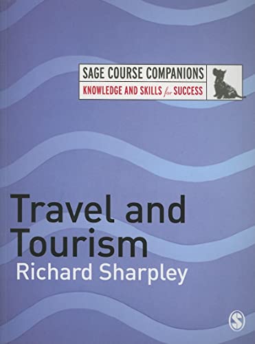 Travel and Tourism (SAGE Course Companions)
