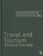 Travel and tourism by Richard Sharpley