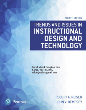 Trends and Issues in Instructional Design and Technology (4th Edition) - Robert V. Reiser