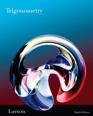 Trigonometry, (8th Edition) (Available 2011 Titles Enhanced Web Assign) By Ron Larson