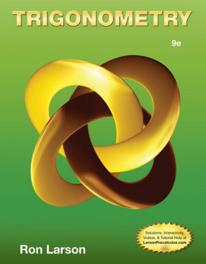 Trigonometry, 9th ed. By Ron Larson