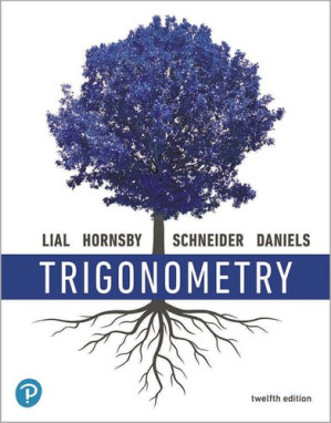Trigonometry - David I. Schneider; Callie J. Daniels; John Hornsby; Margaret L. Lial