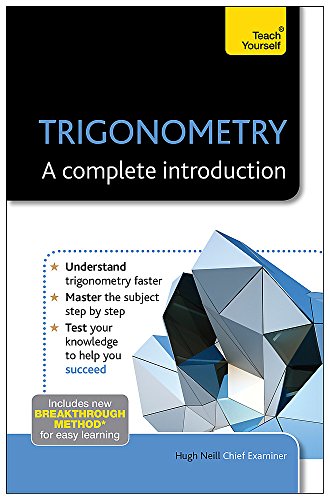 Trigonometry: a complete introduction