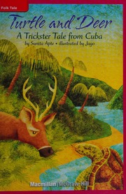 Turtle and Deer, A Trickster Tale from Cuba (On Level, Grade 3)