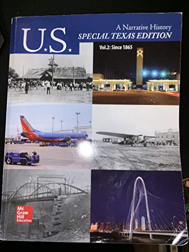 U.S.: A Narrative History: Special Texas Edition
