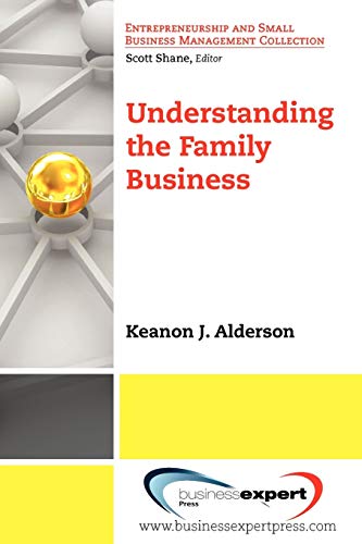 UNDERSTANDING THE FAMILY BUSINESS
