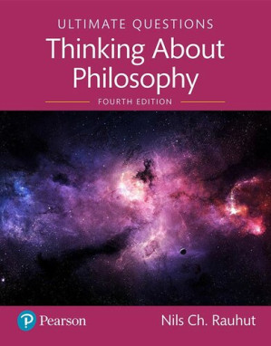 Ultimate Questions: Thinking about Philosophy - Nils Ch Rauhut