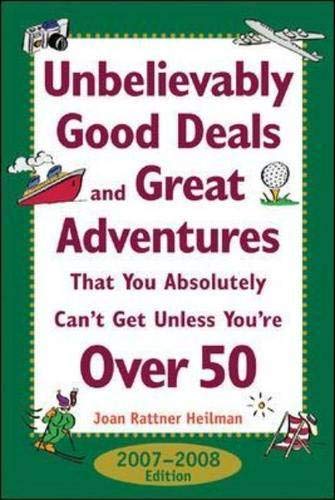 Unbelievably good deals and great adventures that you absolutely can't get unless you're over 50