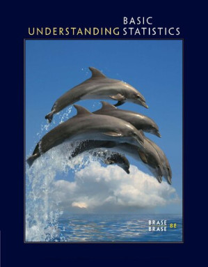 Understanding Basic Statistics By Charles Henry Brase, Corrinne Pellillo Brase