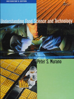 Understanding Food Science and Technology 1 By Peter S. Murano