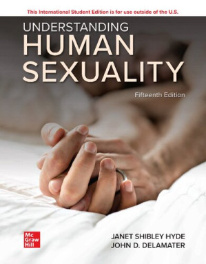 Understanding Human Sexuality By Janet Shibley Hyde; John D. DeLamater