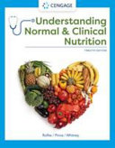 Understanding Normal and Clinical Nutrition, 12th Edition) By Sharon Rady Rolfes, Kathryn Pinna, Eleanor Noss Whitney