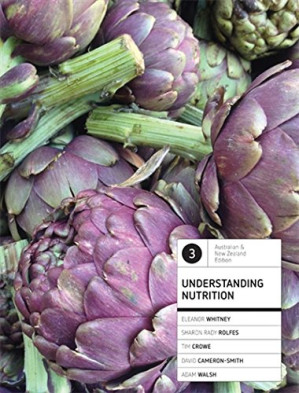 Understanding Nutrition: Australian and New Zealand Edition By coll.