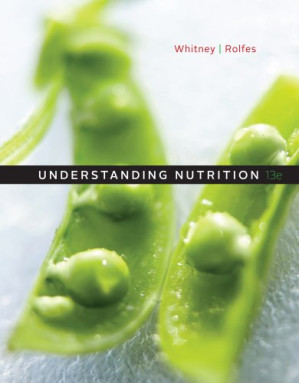 Understanding Nutrition By Eleanor Noss Whitney, Sharon Rady Rolfes - 9781133693239