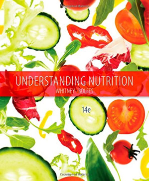 Understanding Nutrition By Eleanor Noss Whitney, Sharon Rady Rolfes - 9781285874340