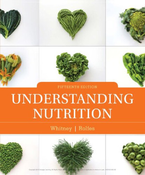 Understanding Nutrition - Standalone Book By Rolfes, Sharon Rady;Whitney, Eleanor Noss