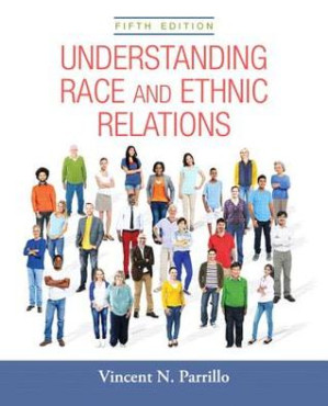 Understanding Race and Ethnic Relations - Vincent N. Parrillo
