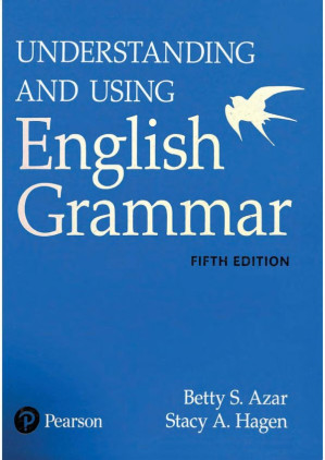 Understanding and using English grammar - Azar, Betty Schrampfer; Hagen, Stacy A.